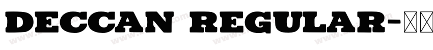 Deccan Regular字体转换